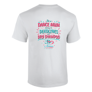 Aviana Dance Foundation - Dance Mum T-Shirt