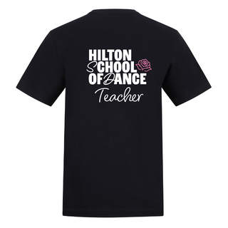 TEACHER ONLY - Hilton School Of Dance T-Shirt